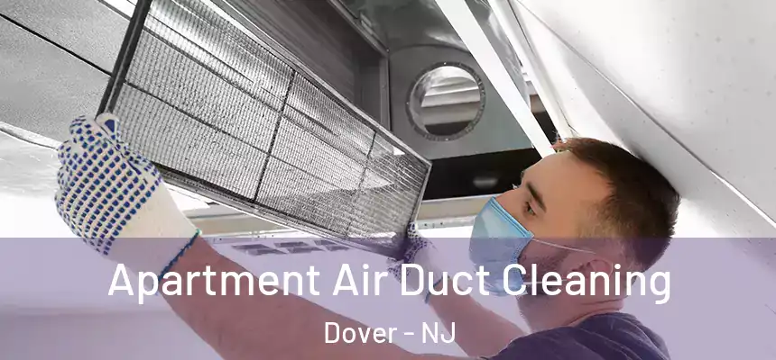 Apartment Air Duct Cleaning Dover - NJ